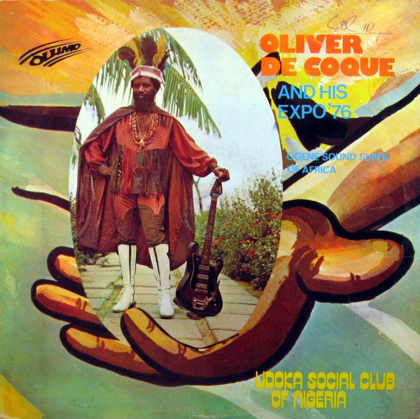 Oliver De Coque And His Expo'76 (Ogene Sound Super Of Africa) – Udoka Social Club Of Nigeria (Blue Labels) LP