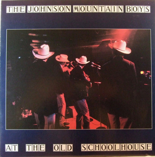 Johnson Mountain Boys - At The Old Schoolhouse LP