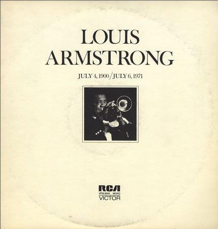 Louis Armstrong - July 4, 1900 / July 6, 1971 2LP