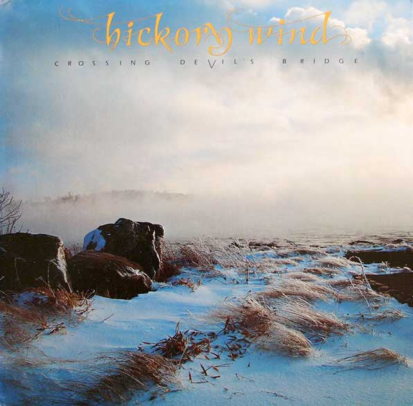 Hickory Wind – Crossing Devil's Bridge LP