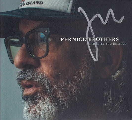 Pernice Brothers - Who Will You Believe (INDIE EXCLUSIVE)