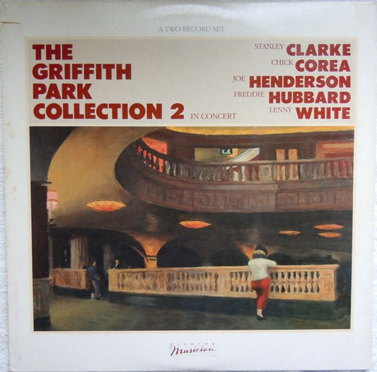 Stanley Clarke / Chick Corea / Joe Henderson / Freddie Hubbard / Lenny White ‎– The Griffith Park Collection 2 In Concert 2xLP