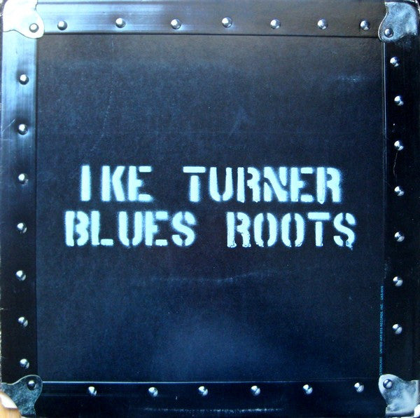 Ike Turner – Blues Roots LP