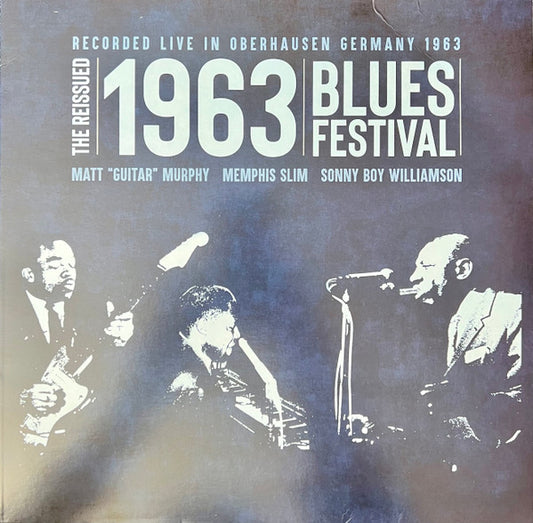 Matt "Guitar" Murphy / Memphis Slim / Sonny Boy Williamson – The Reissued 1963 Blues Festival (Opaque Blue vinyl) LP