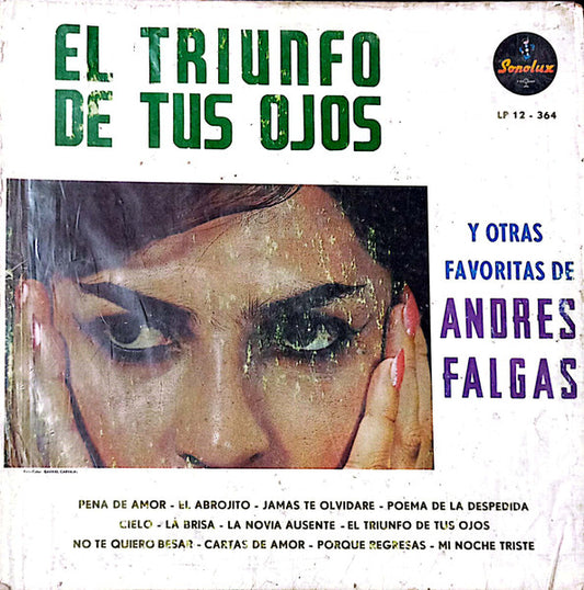 Andrés Falgás – El Triunfo De Tus Ojos Y Otras Favoritas De Andres Falgas LP