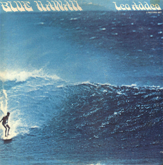 Leo Addeo Orchestra & Chorus – Blue Hawaii 2LP