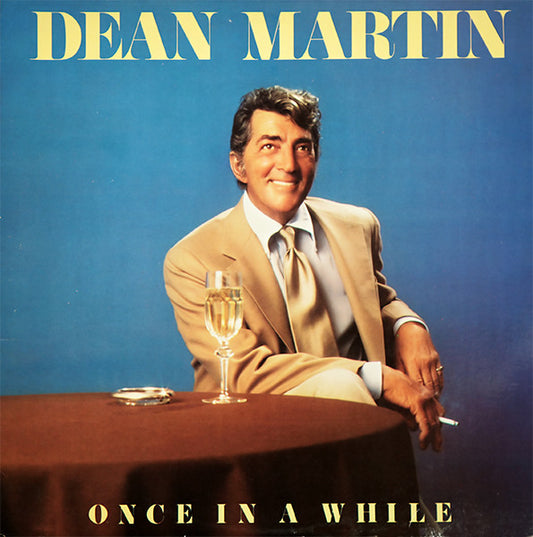 Dean Martin – Once In A While LP