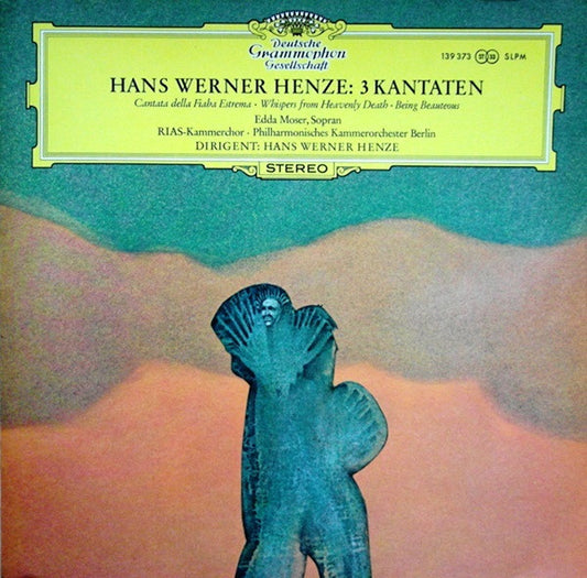 Hans Werner Henze, Edda Moser, RIAS-Kammerchor • Philharmonisches Kammerorchester Berlin – 3 Kantaten LP