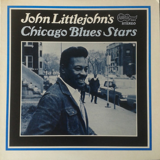 John Littlejohn - Chicago Blues Stars LP