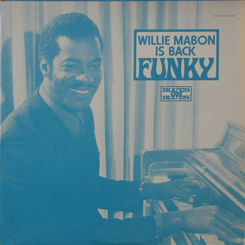 Willie Mabon ‎– Wille Mabon Is Back Funky LP