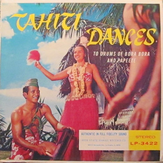 Unknown Artist – Tahiti Dances To Drums Of Bora Bora And Papeete LP