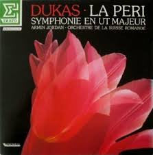 Dukas, Orchestre De La Suisse Romande, Armin Jordan – La Péri - Symphonie En Ut Majeur LP