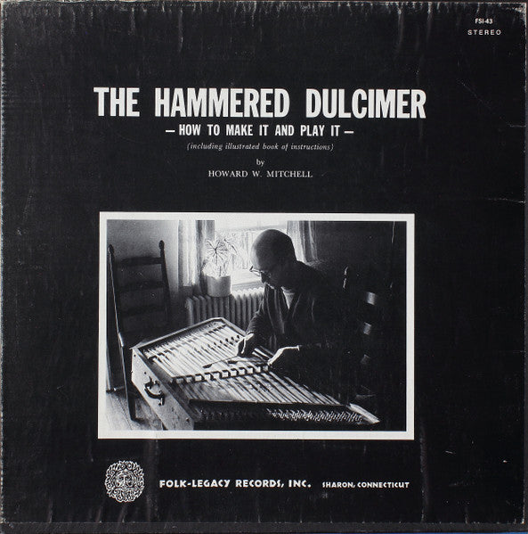 Howard W. Mitchell – The Hammered Dulcimer - How To Make It And Play It LP Boxset