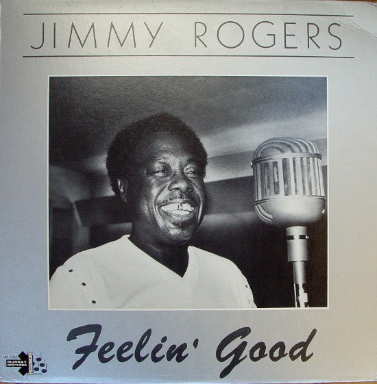 Jimmy Rogers – Feelin' Good LP
