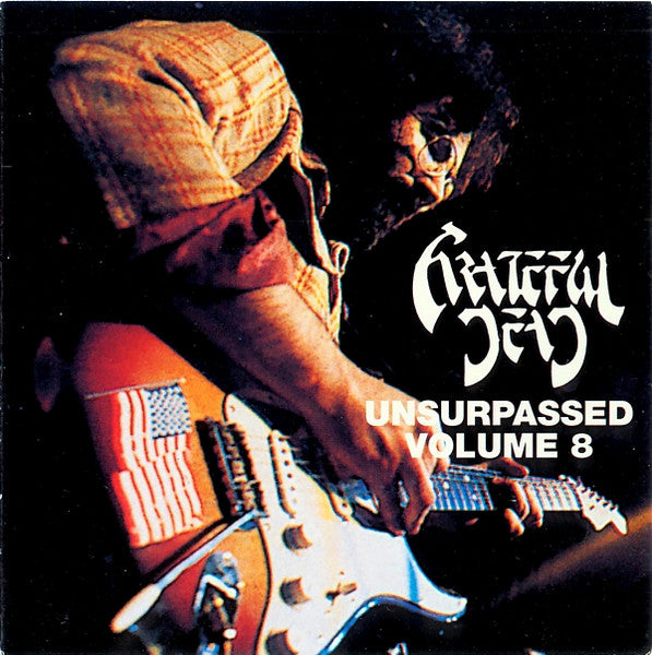 Grateful Dead - Unsurpassed Volume 8