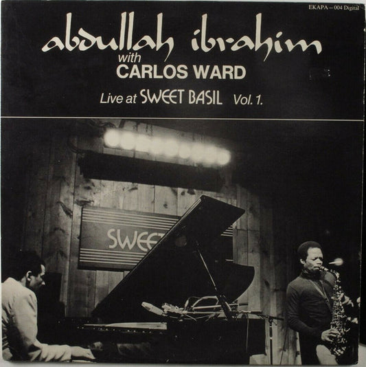 Abdullah Ibrahim with Carlos Ward - Live at Sweet Basil Vol. 1 LP