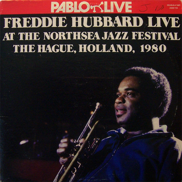 Freddie Hubbard – Live At The Northsea Jazz Festival, The Hague, Holland, 1980 2xLP