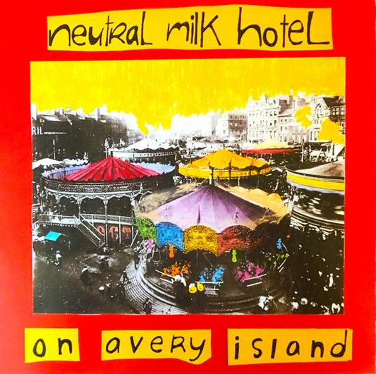 Neutral Milk Hotel - On Avery Island LP