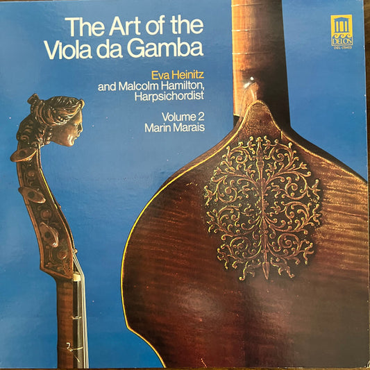 Eva Heinitz And Malcolm Hamilton - Marin Marais – The Art Of The Viola Da Gamba (Volume 2) LP