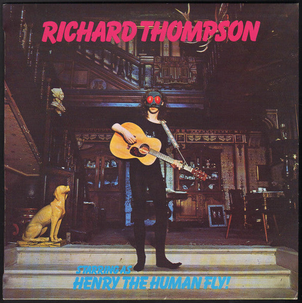 Richard Thompson - Henry The Human Fly! LP