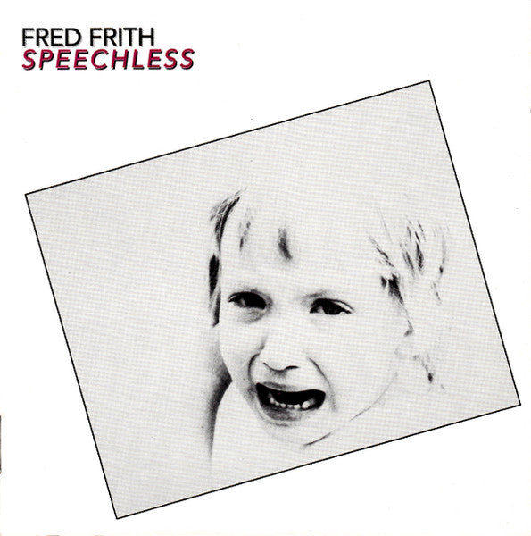 Fred Frith – Speechless CD