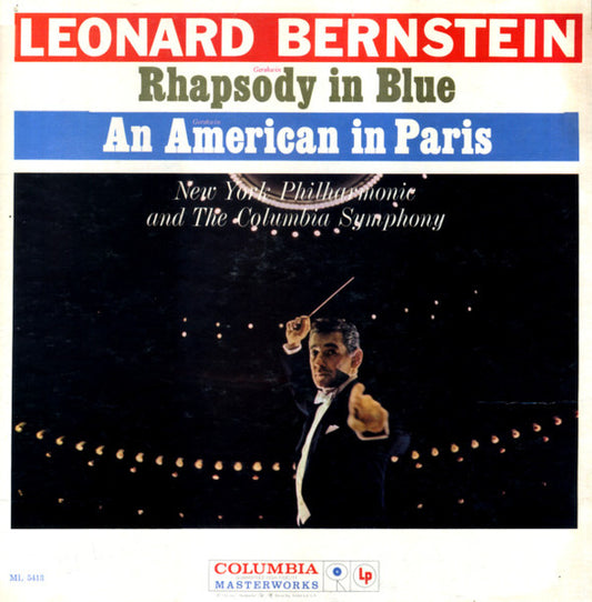 Leonard Bernstein, New York Philharmonic, The Columbia Symphony – Rhapsody In Blue / An American In Paris LP