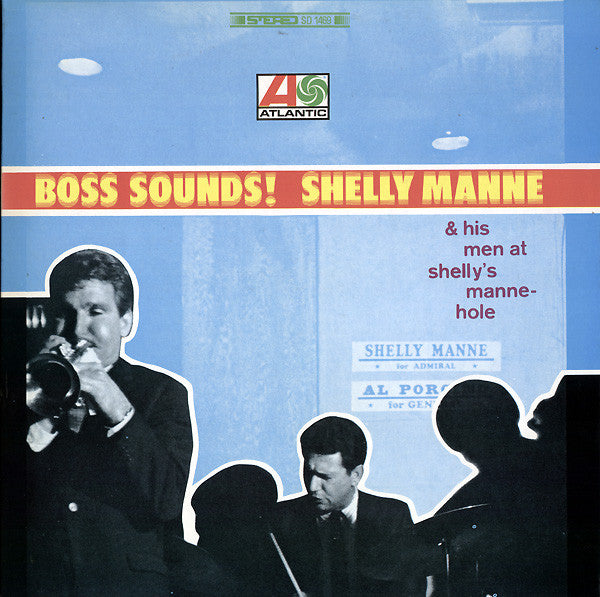 Shelly Manne ‎– Boss Sounds! Shelly Manne & His Men At Shelly Manne-Hole