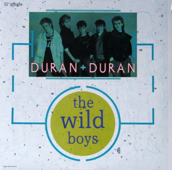 Duran Duran - The Wild Boys 12"