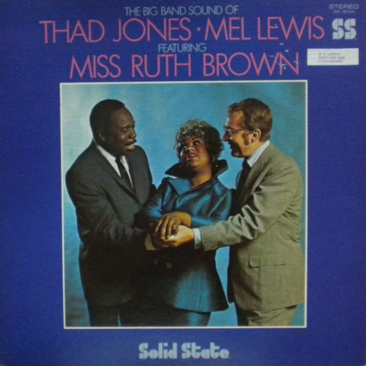 Thad Jones & Mel Lewis - The Big Band Sound Of Thad Jones & Mel Lewis Featuring Miss Ruth Brown LP