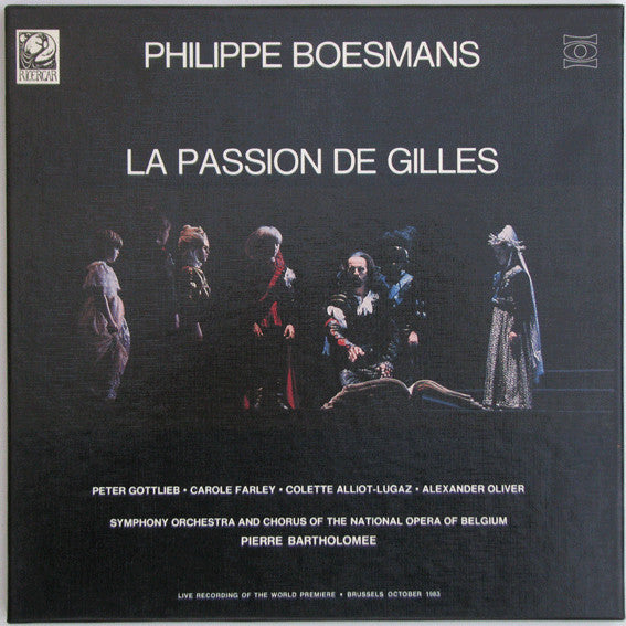 Philippe Boesmans - La Passion De Gilles - Opera In Three Acts (2 LP)