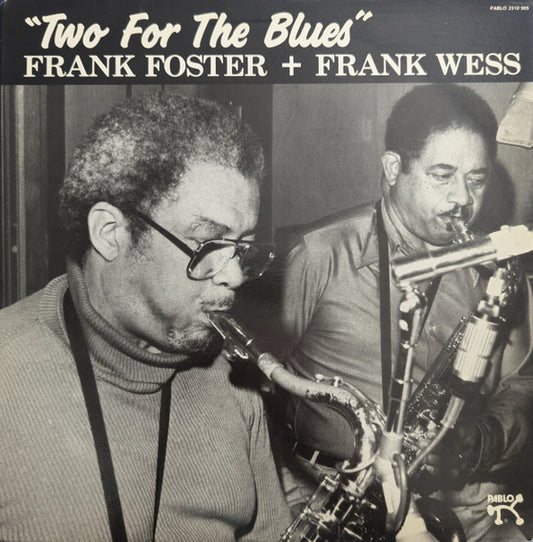 Frank Foster / Frank Wess – Two For The Blues LP