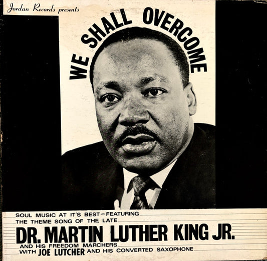 Evangelist Joe Lutcher – We Shall Overcome LP