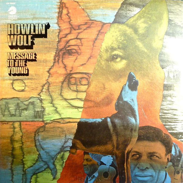 Howlin' Wolf – Message To The Young LP