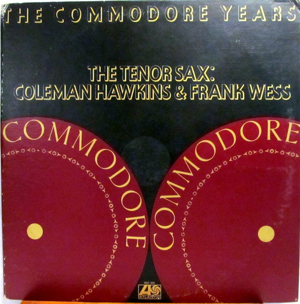 Coleman Hawkins & Frank Wess – The Tenor Sax: The Commodore Years 2LP