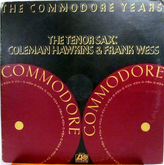 Coleman Hawkins & Frank Wess – The Tenor Sax: The Commodore Years 2LP