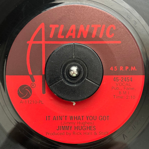 Jimmy Hughes – It Ain't What You Got / Uncle Sam (PL) 7"