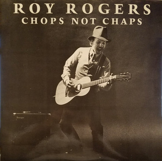 Roy Rogers – Chops Not Chaps LP
