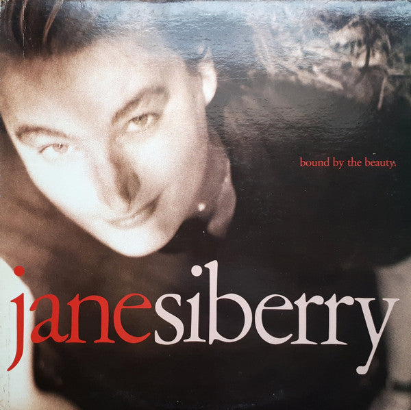 Jane Siberry – Bound By The Beauty LP