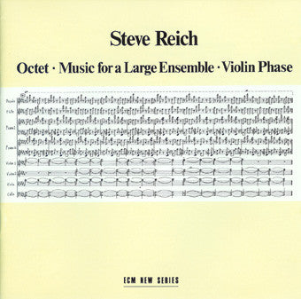 Steve Reich – Octet / Music For A Large Ensemble / Violin Phase CD