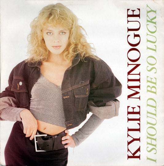 Kylie Minogue - I Should Be So Lucky 12"