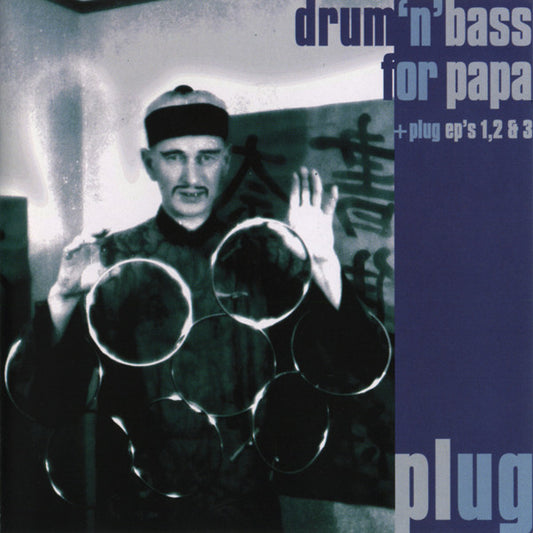 Plug – Drum 'n' Bass For Papa + Plug EP's 1, 2 & 3 CD