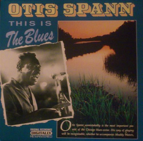 Otis Spann – This Is The Blues LP