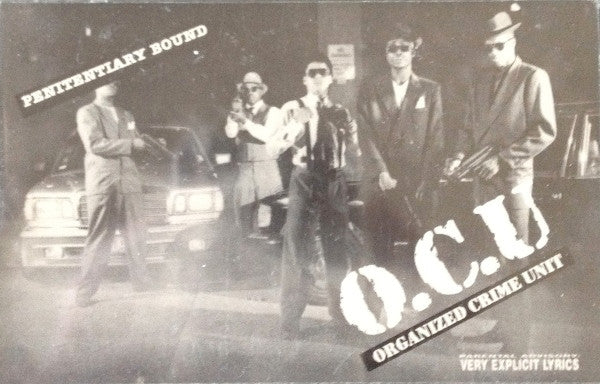 Organized Crime Unit (O.C.U.) - Penitentiary Bound EP