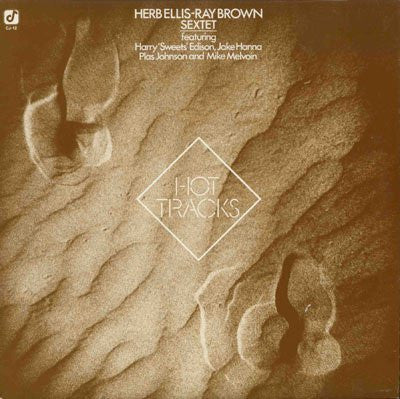 Herb Ellis / Ray Brown Sextet – Hot Tracks LP