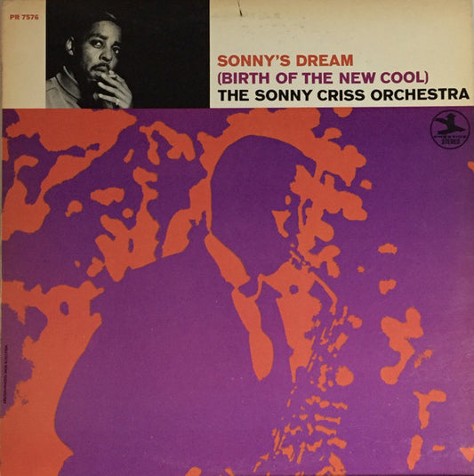 Sonny Criss - Sonny's Dream (Birth Of The New Cool) LP
