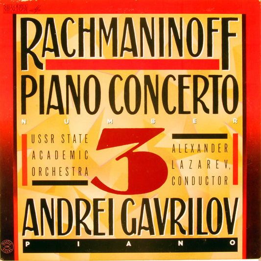 Rachmaninoff, USSR State Academic Orchestra, Alexander Lazarev, Andrei Gavrilov – Piano Concerto Number 3 LP