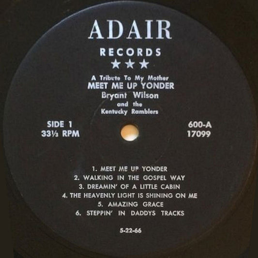 Bryant Wilson - Meet Me Up Yonder LP