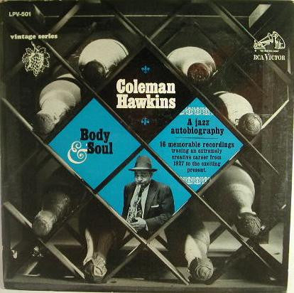 Coleman Hawkins – Body And Soul: A Jazz Autobiography LP
