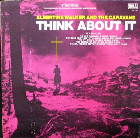 Albertina Walker & The Caravans - Think About It LP