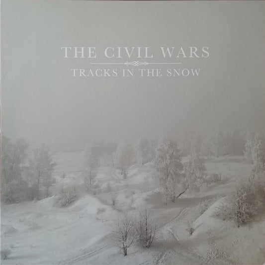 The Civil Wars – Tracks In The Snow (White) 10"
